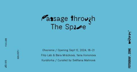 Passage Through The Space (opening/vernisáž)