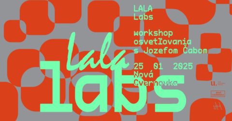 LALA Labs: workshop osvetľovania