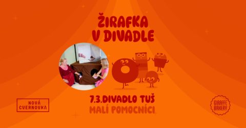 Žirafka v divadle – Divadlo TUŠ – Malí pomocníci