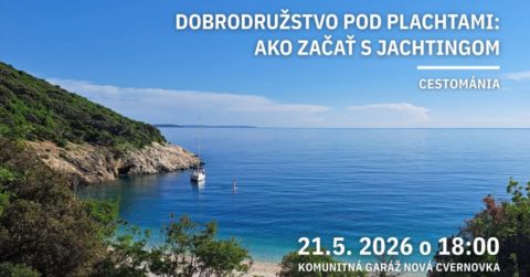 Cestománia | Dobrodružstvo pod plachtami: Ako začať s jachtingom