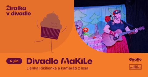 Žirafka v divadle – Divadlo Makile – Lienka Kikilienka a Kamaráti z lesa